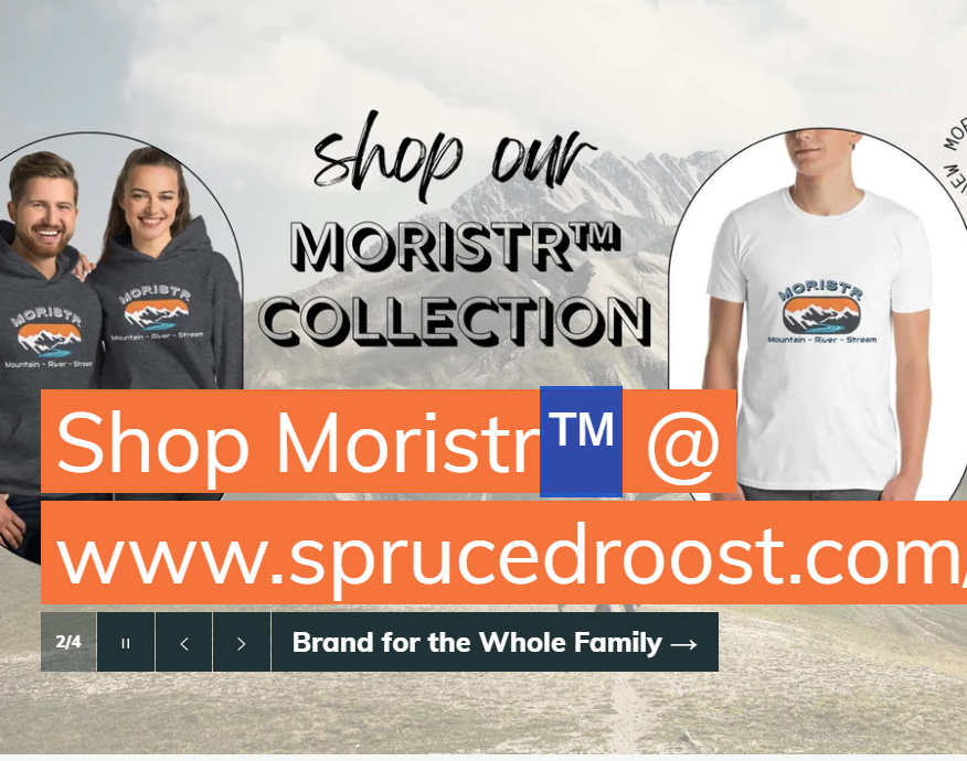 LOOK for MORISTR™ at Spruced Roost! www.sprucedroost.com